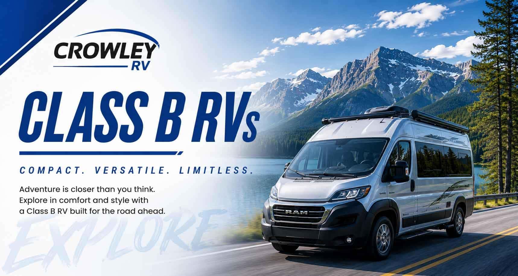 Crowley RV Class B RVs compact versatile limitless banner