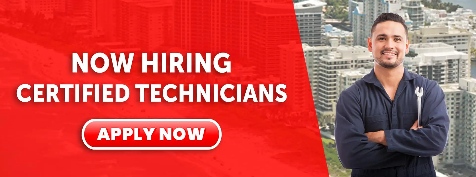 Red banner for Now Hiring Certified Technicians