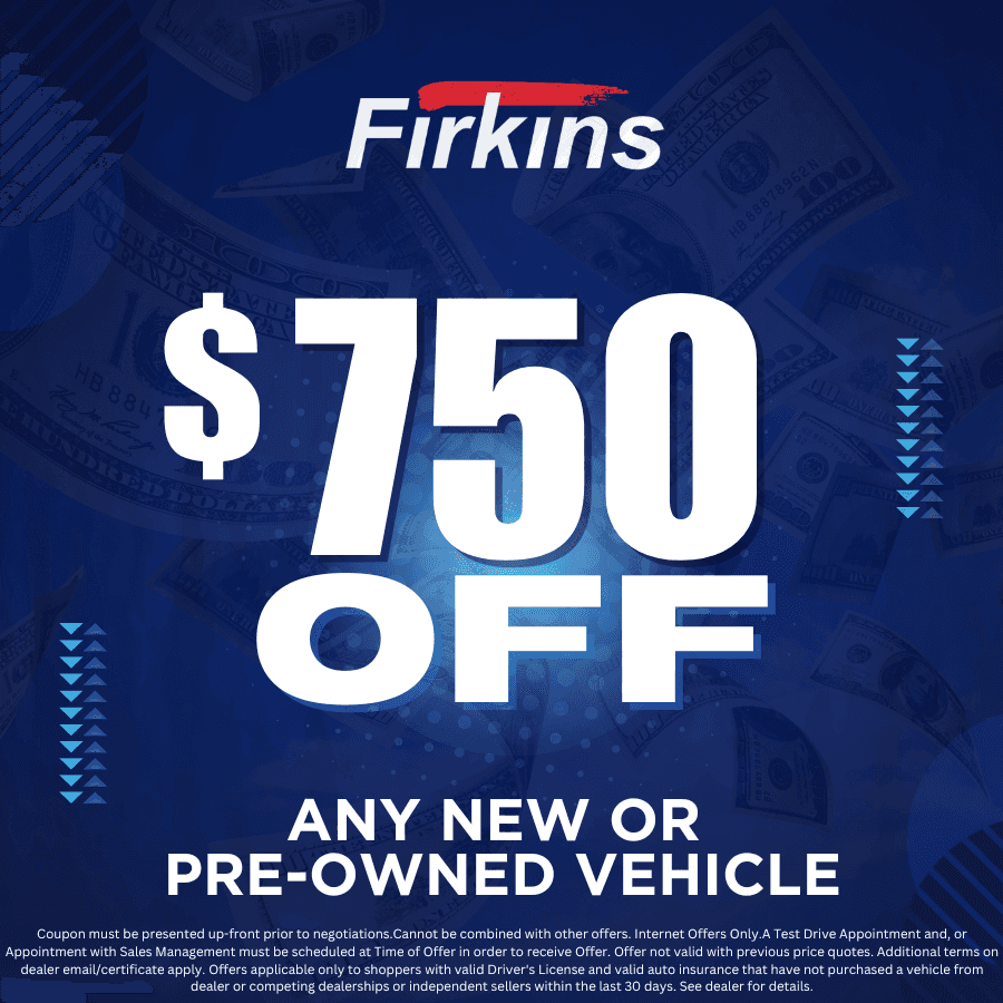 $750 off New or Used vehicle coupon 