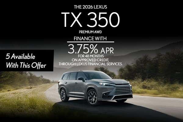 2026 Lexus TX  3.75% APR Financing for 48 months