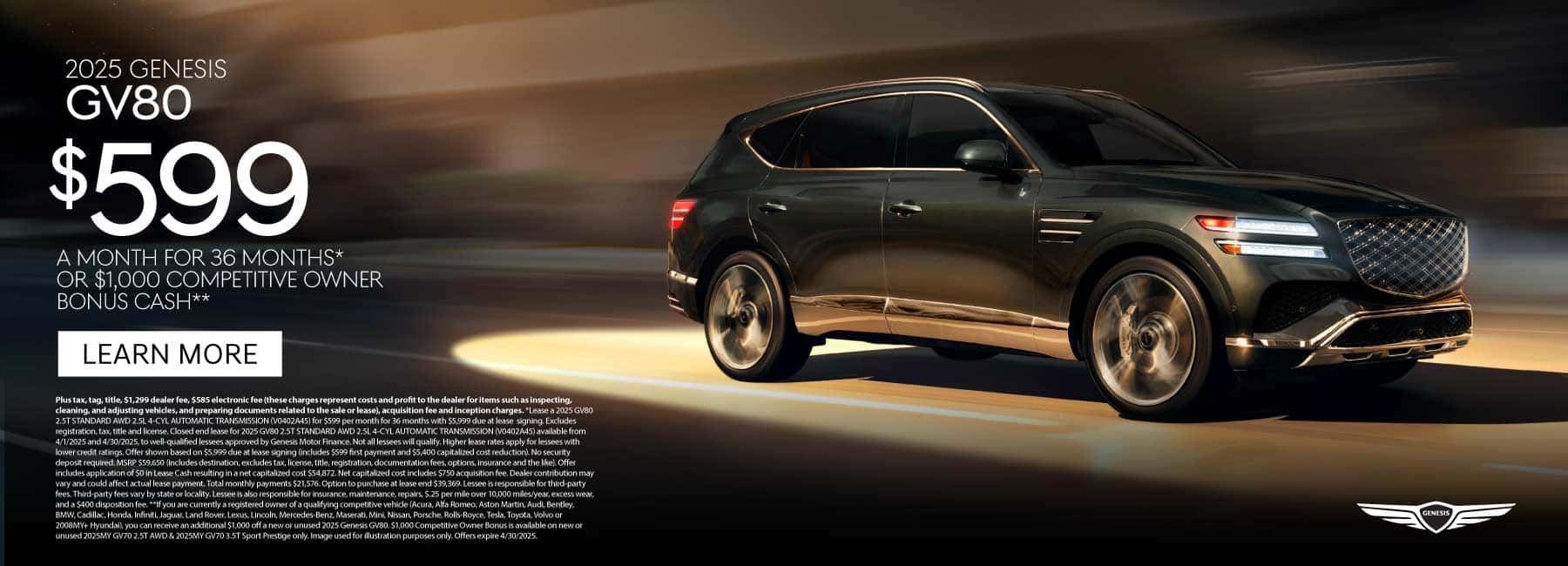 2025 Genesis GV80 $599 a month for 36 Months* or $1,000 Competitive Owner Bonus Cash**