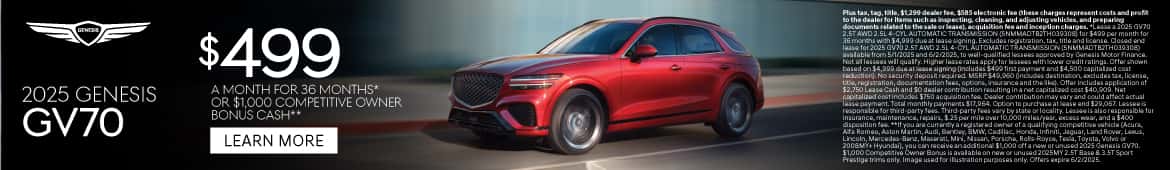 2025 GENESIS GV70 $499 a month for 36 Months* OR $1,000 Competitive Owner Bonus Cash**