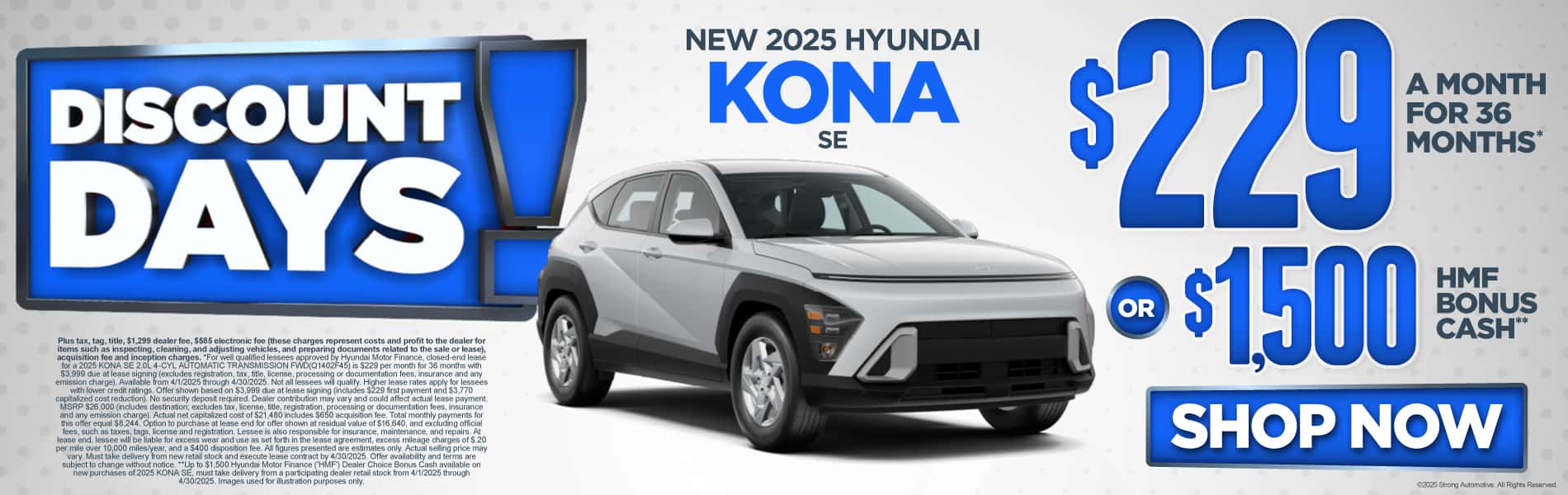 2025 Hyundai Kona SE $229 a month for 36 Months* or $1,500 HMF Bonus Cash**