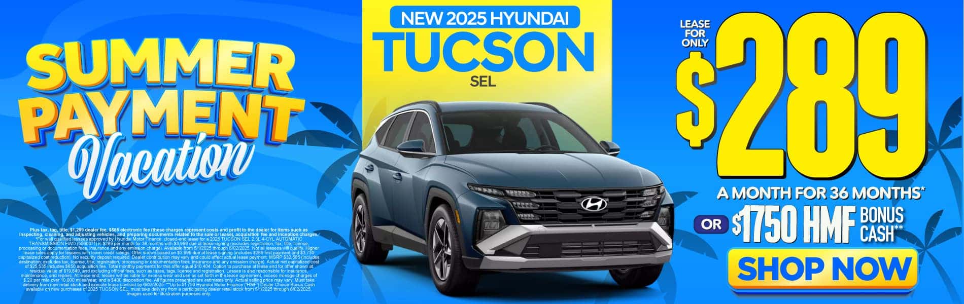 2025 Hyundai Tucson SEL $289 a Month for 36 Months* or $1,750 HMF Bonus Cash**