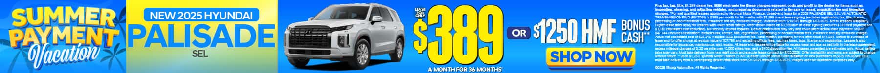 2025 Hyundai Palisade SEL $389 a Month for 36 Months* or $1,250 HMF Bonus Cash**