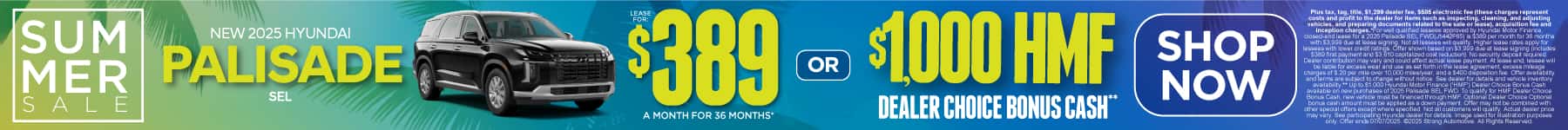 New 2025 Hyundai Palisade SEL $389 a month for 36 Months* or $1,000 HMF Dealer Choice Bonus Cash**