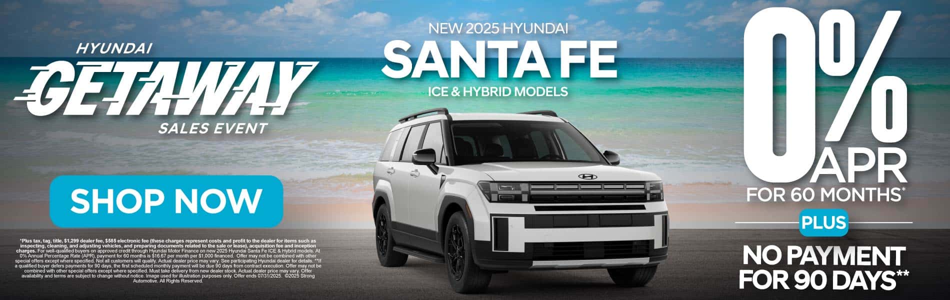 New 2025 Hyundai Santa Fe ICE & Hybrid Models 0% APR for 60 mos.* PLUS No Payment for 90 Days**