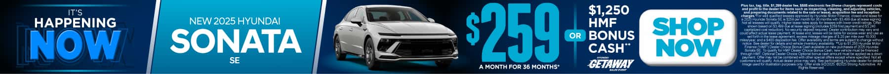 New 2025 Hyundai Sonata SE $259 a month for 36 months* or $1,250 HMF Bonus Cash**