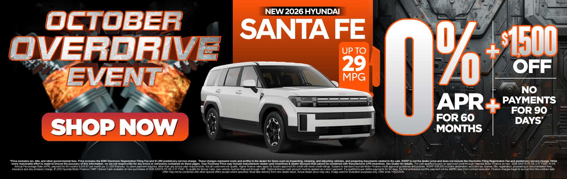 New 2026 Hyundai Santa Fe 0% APR for 60 months PLUS $1,500 OFF PLUS NO PAYMENTS for 90 Days*