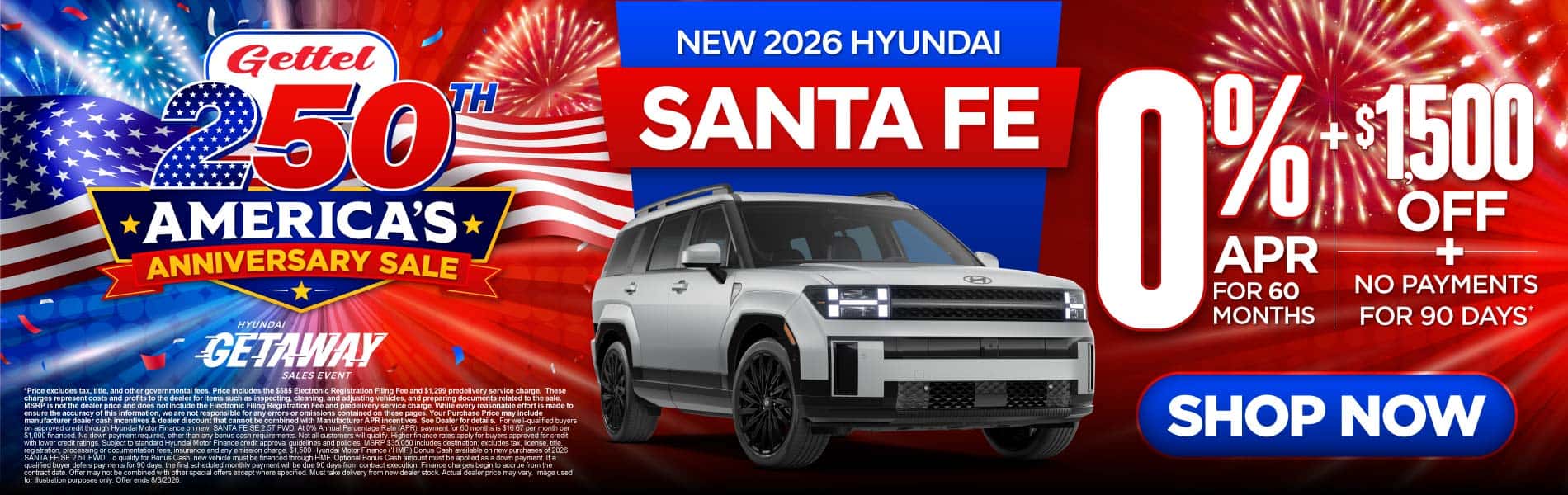 New 2026 Hyundai Santa Fe "0% APR for 60 months PLUS $1,500 OFF PLUS NO PAYMENTS for 90 Days*"