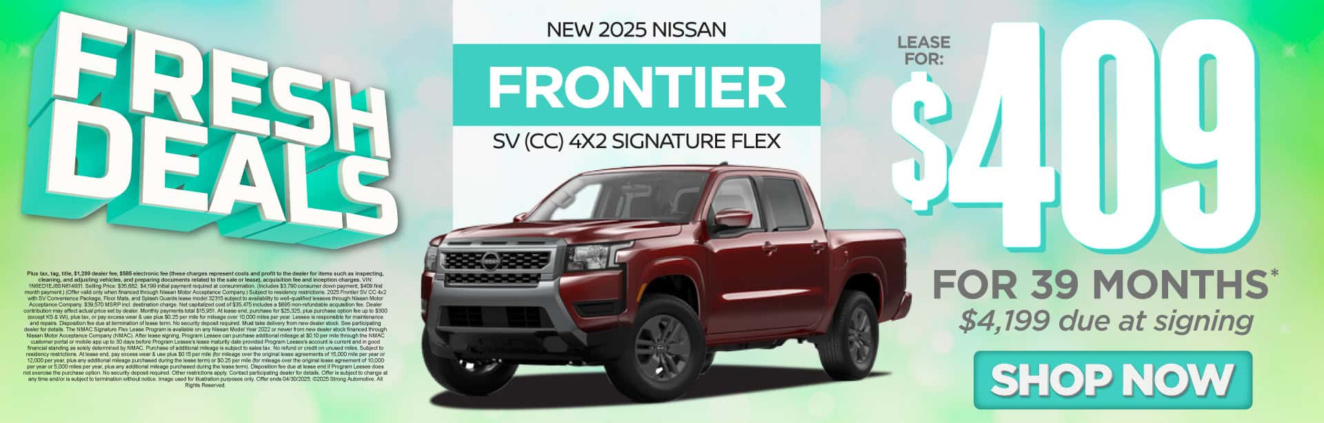 New 2025 Nissan Frontier SV (CC) 4x2 Signature FLEX "Lease $409 Per Month For 39 Months* $4,199 due at signing"