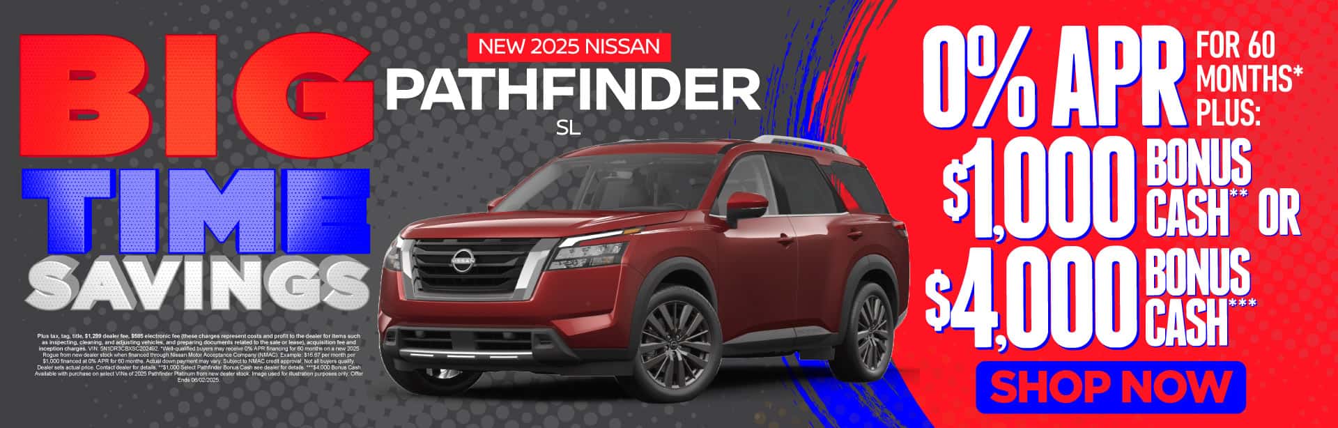 New 2025 Nissan Pathfinder SL "0% APR for 60 Months* PLUS $1,000 Bonus Cash** OR $4,000 Bonus Cash***"