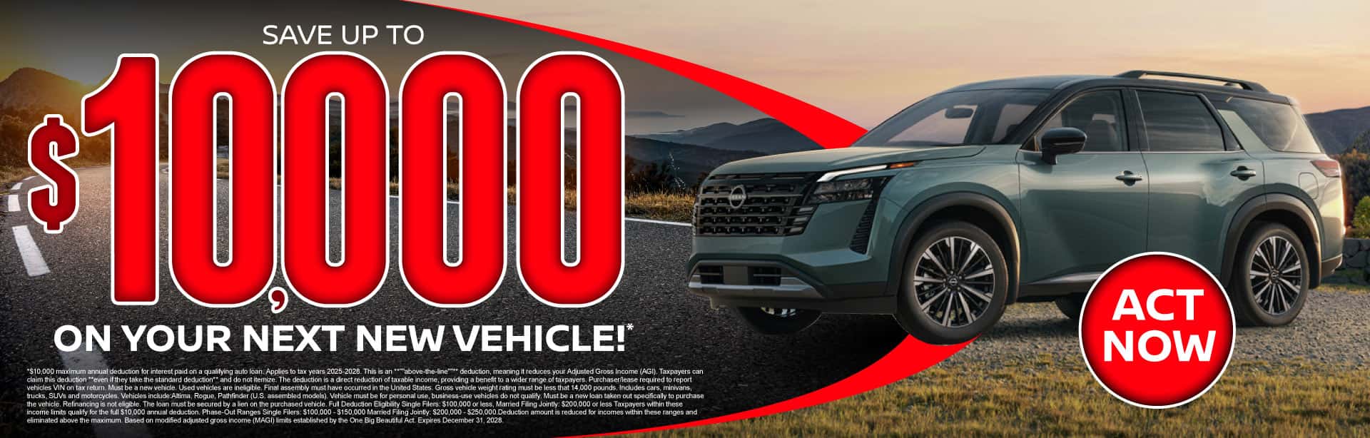 Save up to $10,000 on your next new vehicle!*