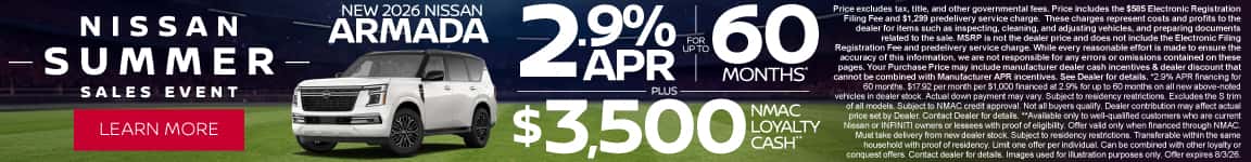 New 2026 Nissan Armada 2.9% APR for up to 60 Months* PLUS $3,500 NMAC Loyalty Cash**