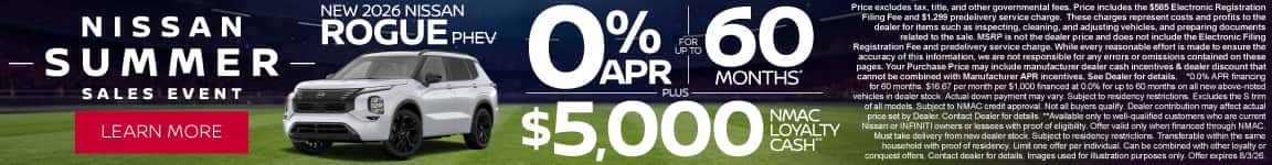 New 2026 Nissan Rogue PHEV 0% APR for up to 60 months* PLUS $5,000 NMAC Loyalty Cash**