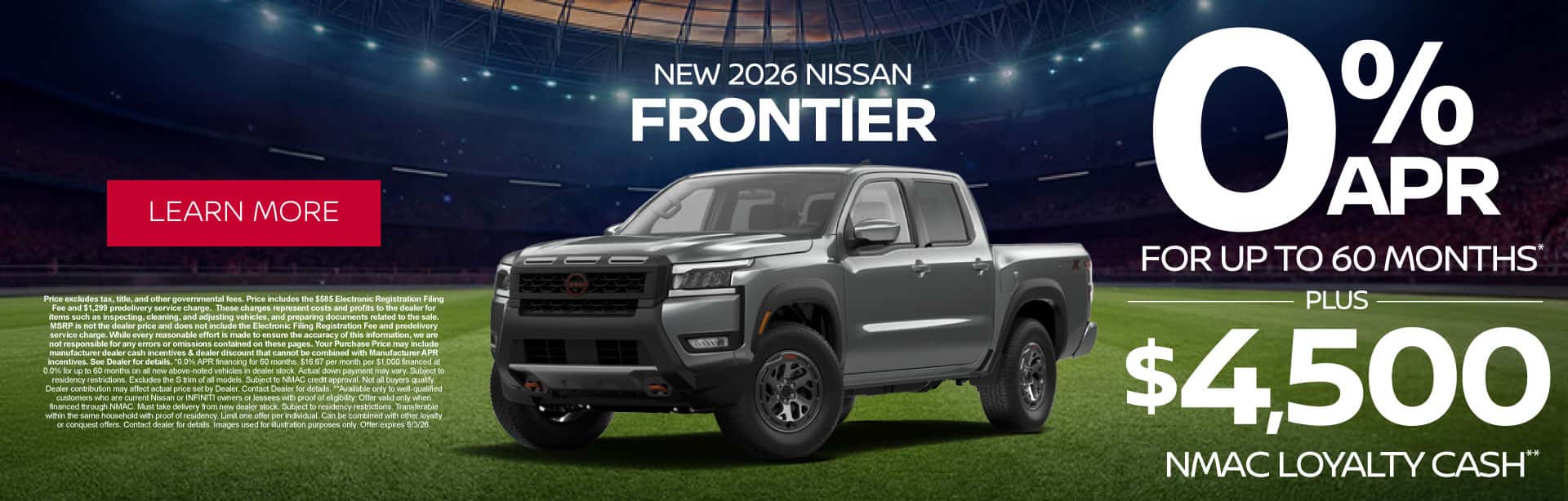New 2026 Nissan Frontier 0% APR for up to 60 months* PLUS $4,500 NMAC Loyalty Cash**
