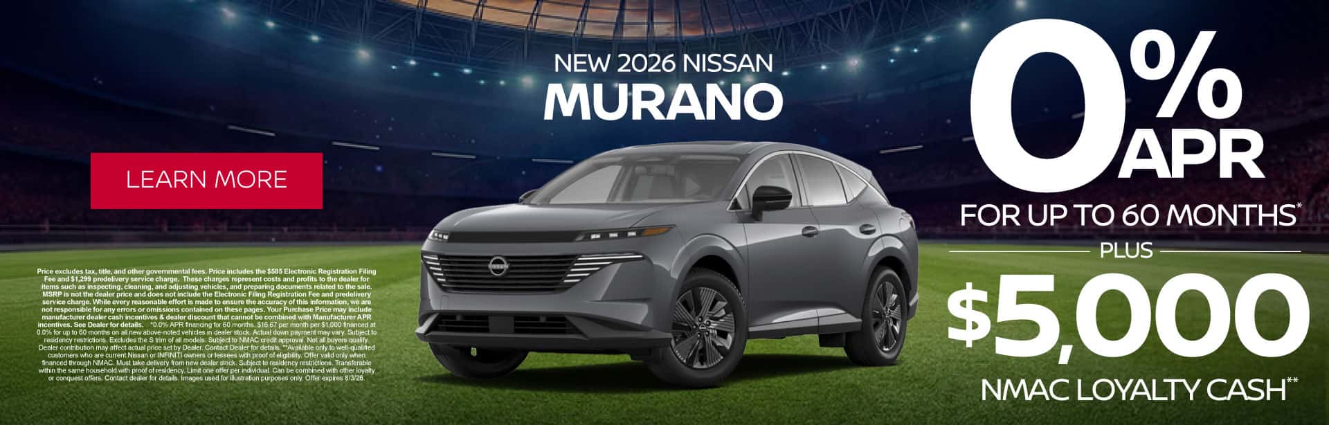New 2026 Nissan Murano 0% APR for up to 60 months* PLUS $5,000 NMAC Loyalty Cash**
