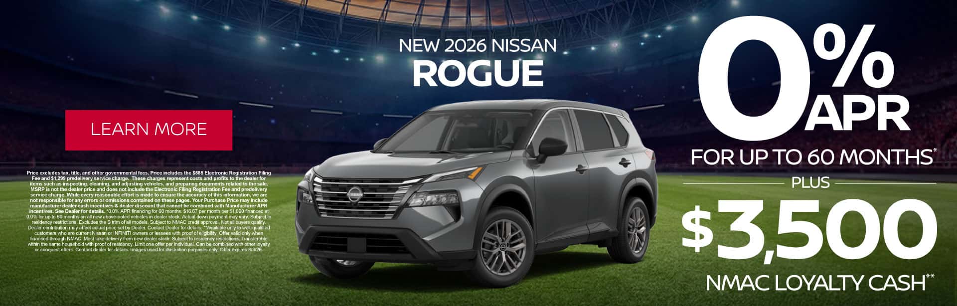 New 2026 Nissan Rogue 0% APR for up to 60 months* PLUS $3,500 NMAC Loyalty Cash**