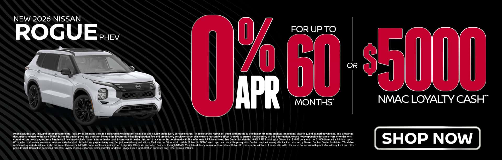 New 2026 Nissan Rogue PHEV 0% APR for up to 60 months* OR $5,000 NMAC Loyalty Cash**
