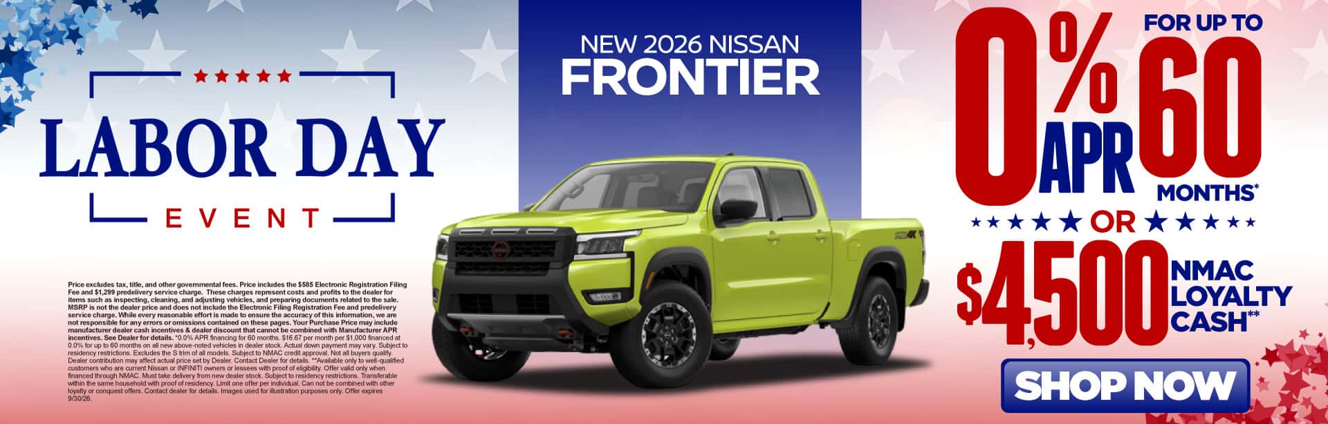 New 2026 Nissan Frontier 0% APR for up to 60 months* OR $4,500 NMAC Loyalty Cash**
