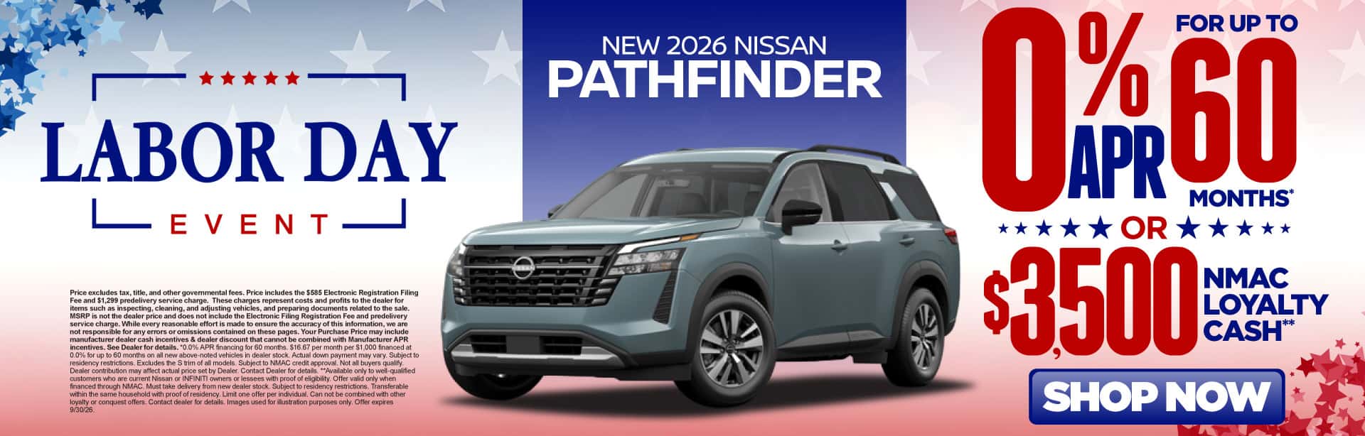 New 2026 Nissan Pathfinder 0% APR for up to 60 months* OR $3,500 NMAC Loyalty Cash**