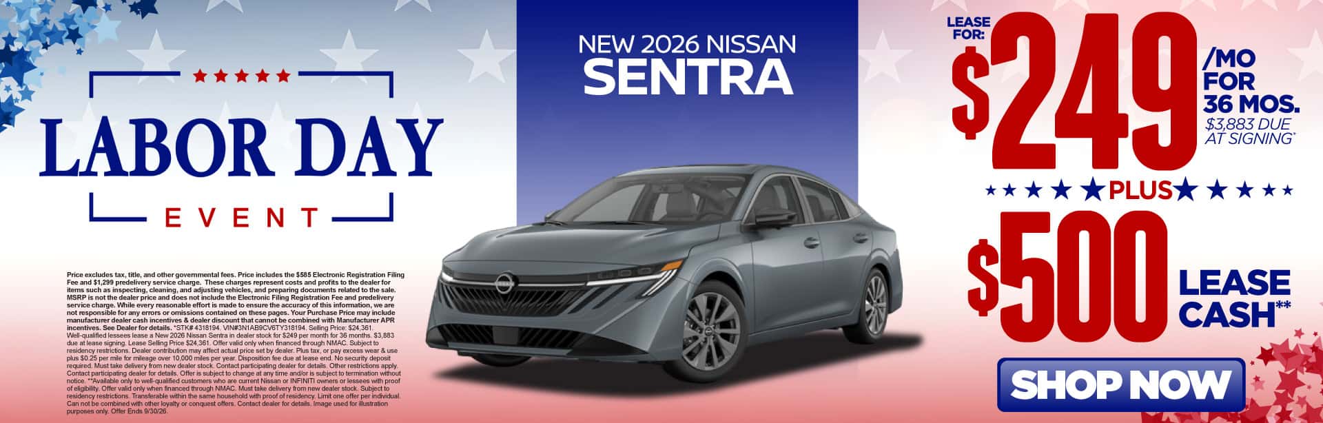 2026 Nissan Sentra Lease for $249/mo for 36 months with $3,883 due at signing* PLUS $500 Lease Cash**