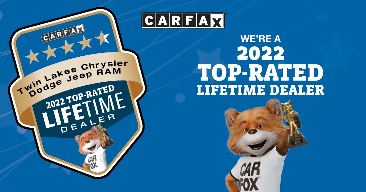 2022 CarFax Top-Rated Dealer | Twin Lakes Chrysler Dodge Jeep Ram