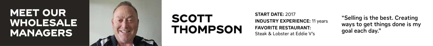 Scott-Thompson_Wholesale-Managers-Spotlight-Banner_1400x150