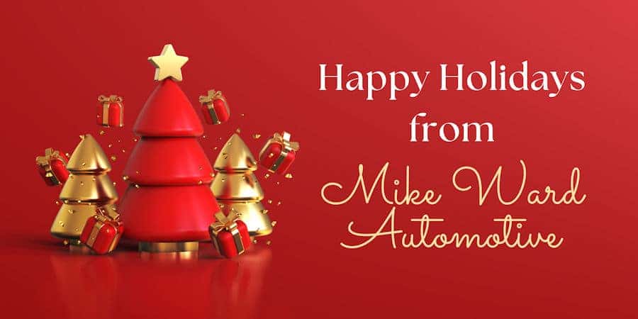Happy Holidays from Mike Ward Automotive Happy Holidays from Mike Ward Auto Group in Highlands Ranch, CO