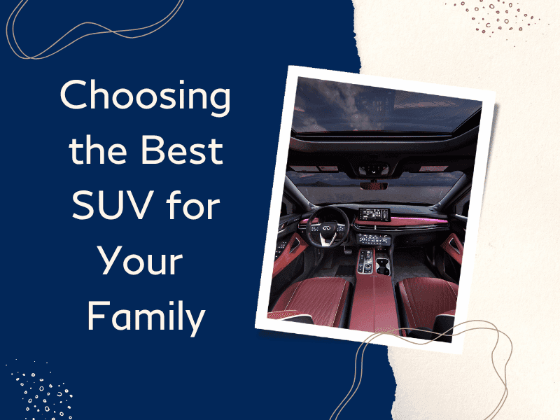 Choose SUV for Family