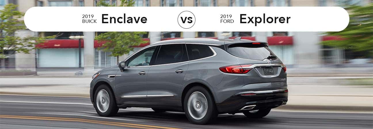 2019 Buick Enclave Vs 2019 Ford Explorer Head To Head