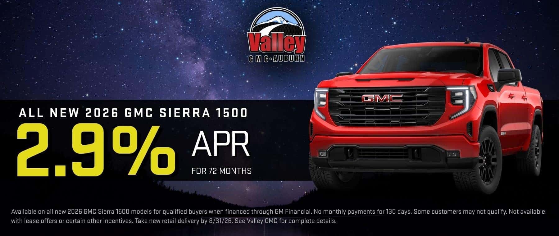 August special on the 2026 GMC Sierra 1500 with 2.9% APR for 72 months plus no payments until after Labor Day at Valley GMC
