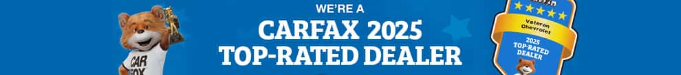 Veteran Chevrolet is a CarFax Top Rated dealer!
