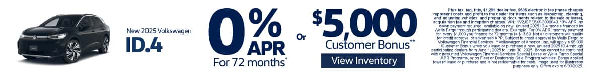 New 2025 Volkswagen ID.4 0% APR for 72 Months* or $5,000 Customer Bonus**