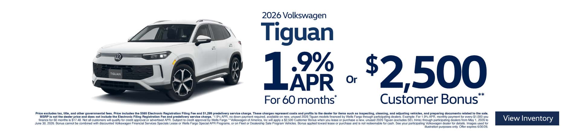 2026 Volkswagen Tiguan - 1.9% APR for 60 months* OR $2,500 Customer Bonus**