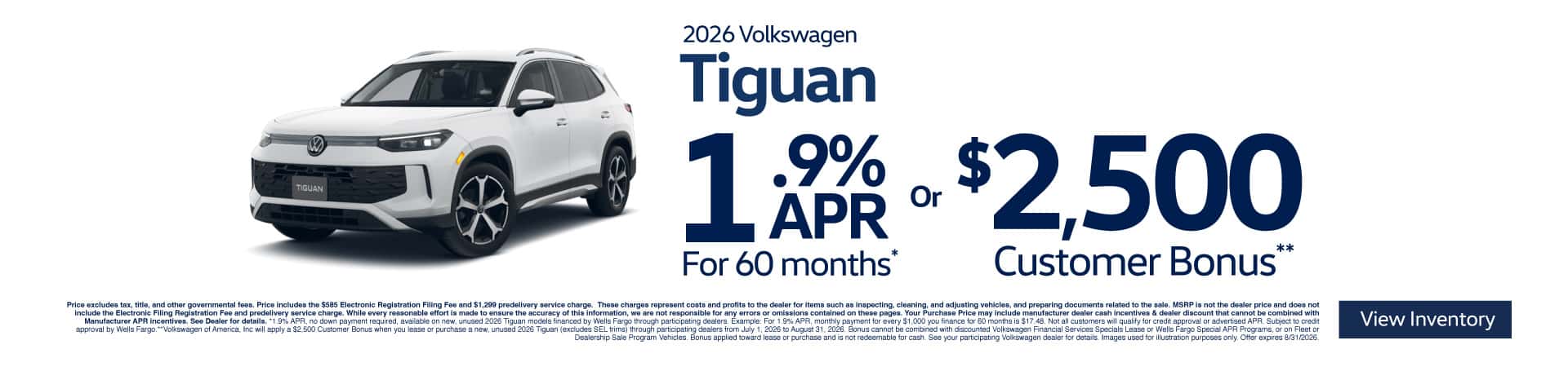 2026 Volkswagen Tiguan "1.9% APR for 60 months* OR $2,500 Customer Bonus**"