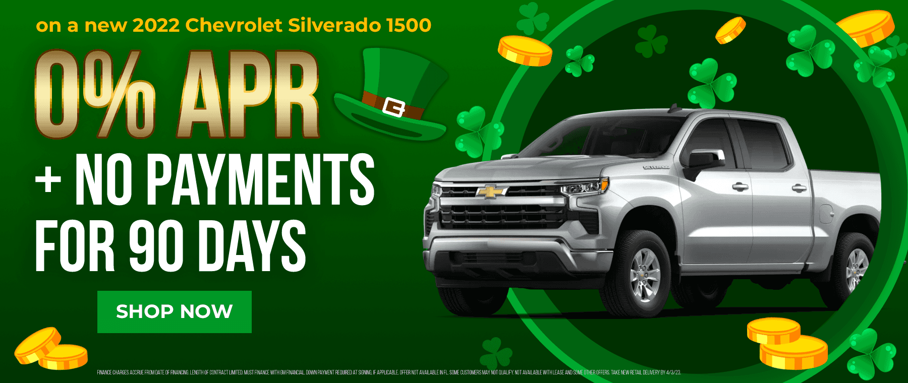 0% APR + No Payments for 90 Days on a new 2022 Chevrolet Silverado 1500