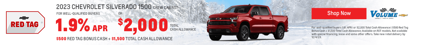 2023 Chevrolet SILVERADO 1500 CREW CAB RST For well-qualified buyers 1.9% APR OR $2,000 Total Cash Allowance $500 Red Tag Bonus Cash + $1,500 Total Cash Allowance