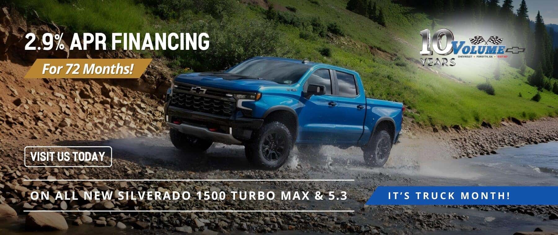 2.9% APR FINANCING For 72 Months! 10o熱* YEARS ©こと VISIT US TODAY ON ALL NEW SILVERADO 1500 TURBO MAX & 5,3