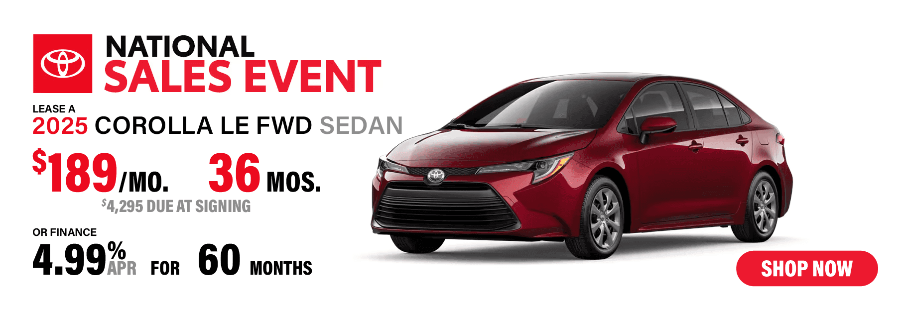 Lease a 2025 Toyota Corolla LE FWD Sedan for $189/mo. for 36 mos. with $4,295 down